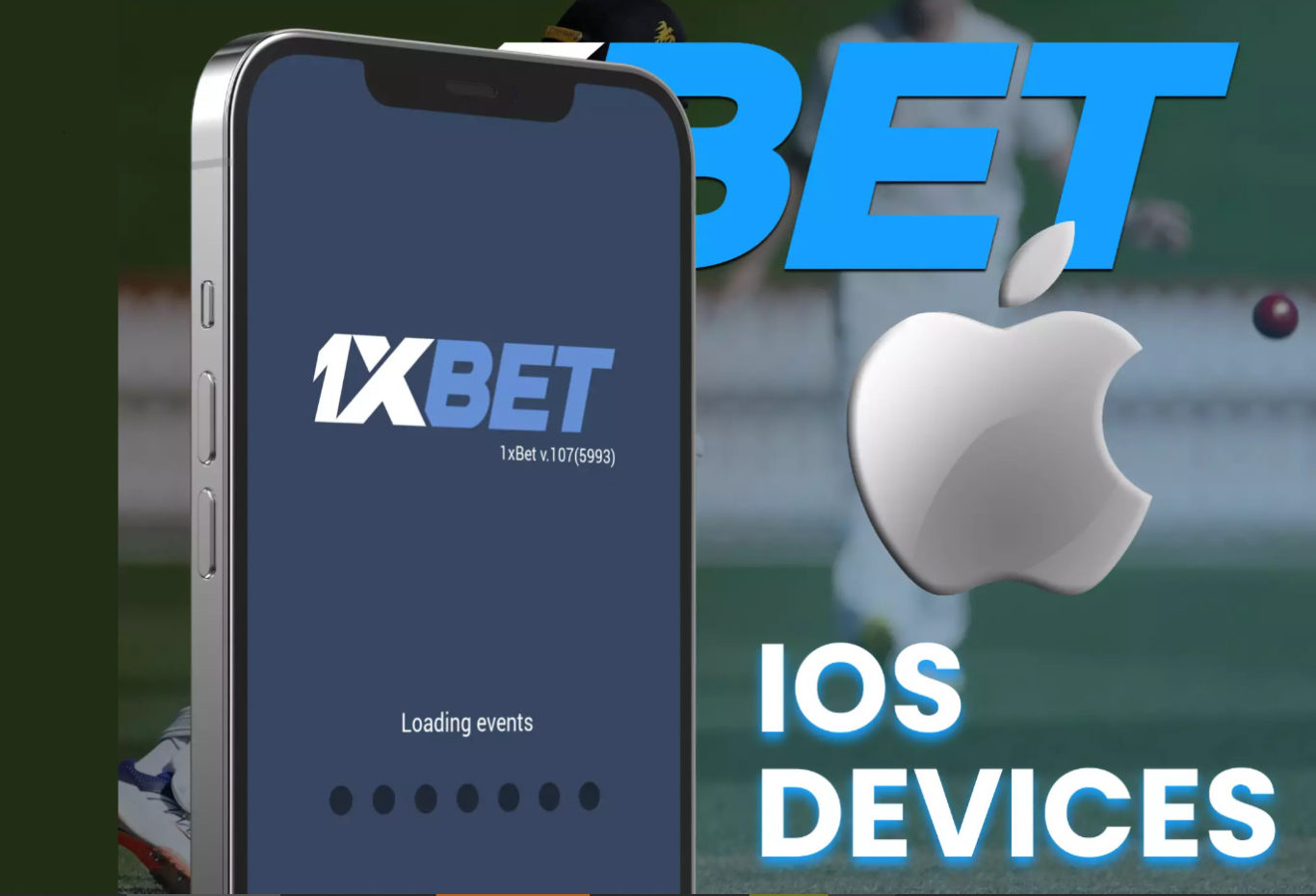 1xBet App for iPhone